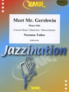 Meet Mr. Gershwin by Tailor Norman for Piano and Concert Band (Piano and Concert Band)
