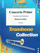 Concerto Primo for Trombone by Zettler Richard for Trombone and Orchestra (Trombone and Orchestra)