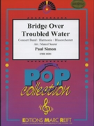Bridge Over Troubled Water by Simon Paul - Marcel Saurer - for Concert Band - Blasorchester - Harmonie (Concert Band - Blasorchester - Harmonie)
