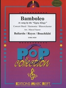 Bamboleo by Gypsy Kings - Marcel Saurer - for Concert Band - Blasorchester - Harmonie (Concert Band - Blasorchester - Harmonie)