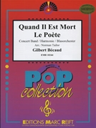 Quand Il Est Mort Le Poete by Becaud Gilbert - Norman Tailor - for Concert Band - Blasorchester - Harmonie (Concert Band - Blasorchester - Harmonie)