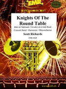 Knights Of The Round Table by Richards Scott for Concert Band - Blasorchester - Harmonie (Concert Band - Blasorchester - Harmonie)