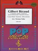 Gilbert Becaud by Tailor Norman for Concert Band - Blasorchester - Harmonie (Concert Band - Blasorchester - Harmonie)