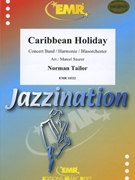 Caribbean Holiday by Tailor Norman - Marcel Saurer - for Concert Band - Blasorchester - Harmonie (Concert Band - Blasorchester - Harmonie)