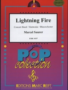 Lightning Fire by Saurer Marcel for Concert Band - Blasorchester - Harmonie (Concert Band - Blasorchester - Harmonie)