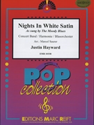 Nights In White Satin by Hayward Justin - Marcel Saurer - for Concert Band - Blasorchester - Harmonie (Concert Band - Blasorchester - Harmonie)