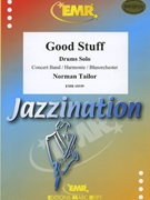 Good Stuff by Tailor Norman for Percussions and Concert Band (Percussions and Concert Band (Drums Solo))