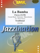 La Bamba by Traditional - Marcel Saurer - for Concert Band - Blasorchester - Harmonie (Concert Band - Blasorchester - Harmonie (+ Chorus SATB))