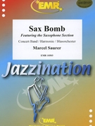 Sax Bomb by Saurer Marcel for Saxophone Section and Concert Band (Saxophone Section and Concert Band (Saxophone Section ))