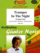 Trumpet In The Night by Noris Gunter for Trumpet and Concert Band (Trumpet and Concert Band)