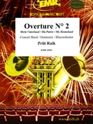 Overture # 2 by Raik Priit for Concert Band - Blasorchester - Harmonie (Concert Band - Blasorchester - Harmonie)