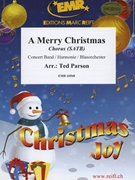 A Merry Christmas by Parson Ted for Chorus (Chorus (SATB) and Concert Band)