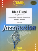 Blue Flugel by Naulais Jerome for Flugelhorn and Concert Band (Flugelhorn and Concert Band)