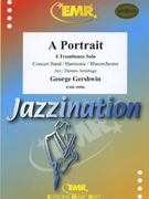 A Portrait by Gershwin George - Armitage Dennis - for Concert Band - Blasorchester - Harmonie (Concert Band - Blasorchester - Harmonie (Trombone Quartet))