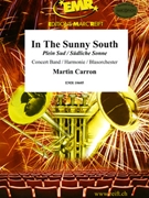 In The Sunny South by Carron Martin for Concert Band - Blasorchester - Harmonie (Concert Band - Blasorchester - Harmonie (Marschformat / Petit format / Card Size))