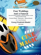 Four Weddings And A Funeral by Handel George Frideric - Scott Richards - for Concert Band - Blasorchester - Harmonie (Concert Band - Blasorchester - Harmonie)