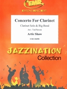 Concerto For Clarinet by Shaw Artie - Ted Parson - for Clarinet and Big Band (Clarinet and Big Band)