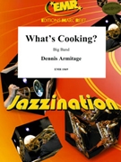 What's Cooking by Armitage Dennis for Big Band (Big Band)
