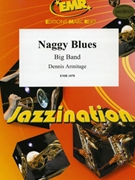 Naggy Blues by Armitage Dennis for Big Band (Big Band)