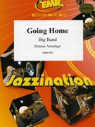 Going Home by Armitage Dennis for Big Band (Big Band)