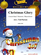 Christmas Glory by Parson Ted for Concert Band - Blasorchester - Harmonie (Concert Band - Blasorchester - Harmonie)