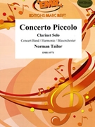 Concerto Piccolo by Tailor Norman for Clarinet and Concert Band (Clarinet and Concert Band)