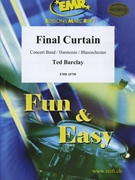Final Curtain by Barclay Ted for Concert Band - Blasorchester - Harmonie (Concert Band - Blasorchester - Harmonie)