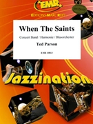 When The Saints by Parson Ted for Concert Band - Blasorchester - Harmonie (Concert Band - Blasorchester - Harmonie)