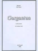 Gargantua by Powell Kit for Concert Band - Blasorchester - Harmonie (Concert Band - Blasorchester - Harmonie)