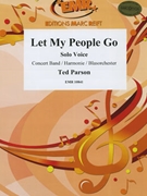 Let My People Go by Parson Ted for Concert Band - Blasorchester - Harmonie (Concert Band - Blasorchester - Harmonie)