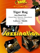 Tiger Rag by La Rocca Nick and Shields Larry - Marcel Saurer - for Concert Band - Blasorchester - Harmonie (Concert Band - Blasorchester - Harmonie (Dixie Band Solo))