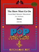 The Show Must Go On by Queen - Ted Parson - Queen for Concert Band - Blasorchester - Harmonie (Concert Band - Blasorchester - Harmonie)