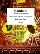 Rainbow by Gay Bertrand for Concert Band - Blasorchester - Harmonie (Concert Band - Blasorchester - Harmonie)
