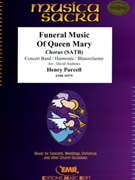 Funeral Music Of Queen Mary by Purcell Henry - Andrews David - for Chorus (Chorus (SATB) and Concert Band)