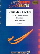 Ranz des Vaches by Balissat Jean for 3 Alphorns and Brass Band (3 Alphorns and Brass Band (1 2 or 3 Alphorns in Gb / Sol bemol))