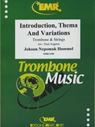 Introduction Thema And Variations by Hummel Johann Nepomuk - Paul Angerer - for Trombone and String Orchestra (Trombone and String Orchestra)