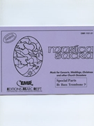 Musica Sacra (Special Parts - Bb Bass Trombone Bass Clef ) by Various for Concert Band - Blasorchester - Harmonie (Concert Band - Blasorchester - Harmonie (Marschformat / Petit format / Card Size))