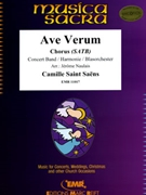 Ave Verum by Saint-Saens Camille - Naulais Jerome - for Chorus (Chorus (SATB) and Concert Band)