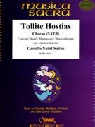 Tollite Hostias by Saint-Saens Camille - Naulais Jerome - for Chorus (Chorus (SATB) and Concert Band)