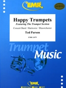 Happy Trumpets by Parson Ted for Concert Band - Blasorchester - Harmonie (Concert Band - Blasorchester - Harmonie)