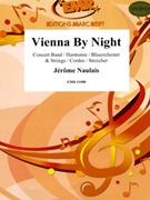 Vienna By Night by Naulais Jerome for Strings and Concert Band (Strings and Concert Band)
