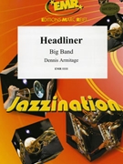 Headliner by Armitage Dennis for Big Band (Big Band)