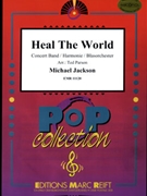 Heal The World by Jackson Michael - Ted Parson - for Concert Band - Blasorchester - Harmonie (Concert Band - Blasorchester - Harmonie)
