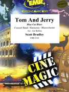 Tom And Jerry by Bradley Scott - Bellini Joe - for Concert Band - Blasorchester - Harmonie (Concert Band - Blasorchester - Harmonie)