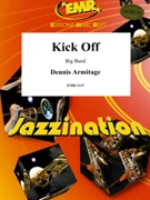 Kick Off by Armitage Dennis for Big Band (Big Band)