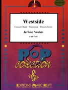 Westside by Naulais Jerome for Concert Band - Blasorchester - Harmonie (Concert Band - Blasorchester - Harmonie)