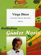 Virgo Disco by Noris Gunter for Concert Band - Blasorchester - Harmonie (Concert Band - Blasorchester - Harmonie)