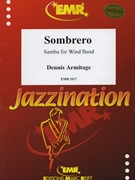 Sombrero by Armitage Dennis for Concert Band - Blasorchester - Harmonie (Concert Band - Blasorchester - Harmonie)