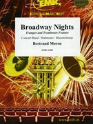 Broadway Nights by Moren Bertrand for 3 Trumpets 3 Trombones and Concert Band (3 Trumpets 3 Trombones and Concert Band)