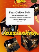 Four Golden Bells by Armitage Dennis for 3 Trombones and Concert Band (3 Trombones and Concert Band)